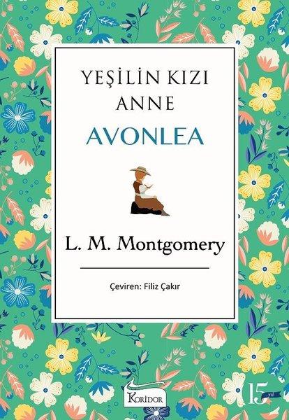 Yeşilin Kızı Anne Avonlea - Yeşil - Bez Ciltli | Koridor Yayıncılık (Ciltli) - Resim 1