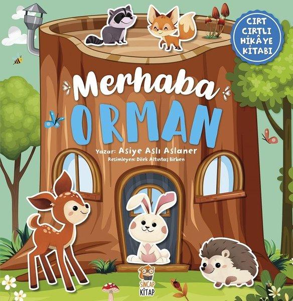 Merhaba Orman - Cırt Cırtlı Hikaye Kitabı | Sincap Kitap (Ciltli) - Resim 1