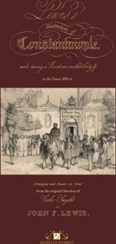 Lewis's Illustrations of Costantinople - John Frederick Lewis kitap kapağı