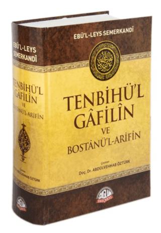 Tenbihü'l Gafilin ve Bostanü'l-Arifin