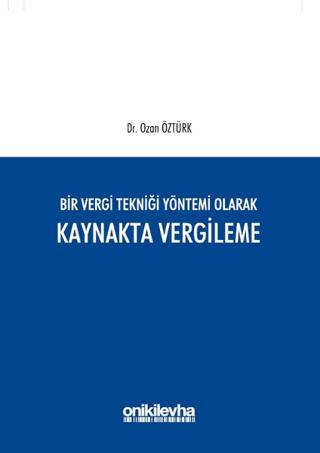 Bir Vergi Tekniği Yöntemi Olarak Kaynakta Vergileme | On İki Levha Yayınları (Ciltsiz) - Resim 1