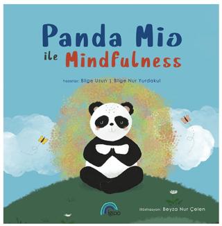 Panda Mio ile Mindfulness | İgloo Yayınevi (Ciltsiz) - Resim 1