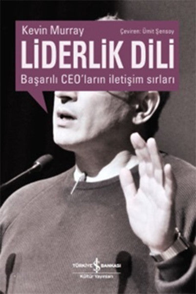 Liderlik Dili - Başarılı Ceo'ların İletişim Sırları - Kevin Murray kitap kapağı