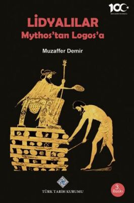 Lidyalılar : Mythos`tan Logos`a - Muzaffer Demir kitap kapağı