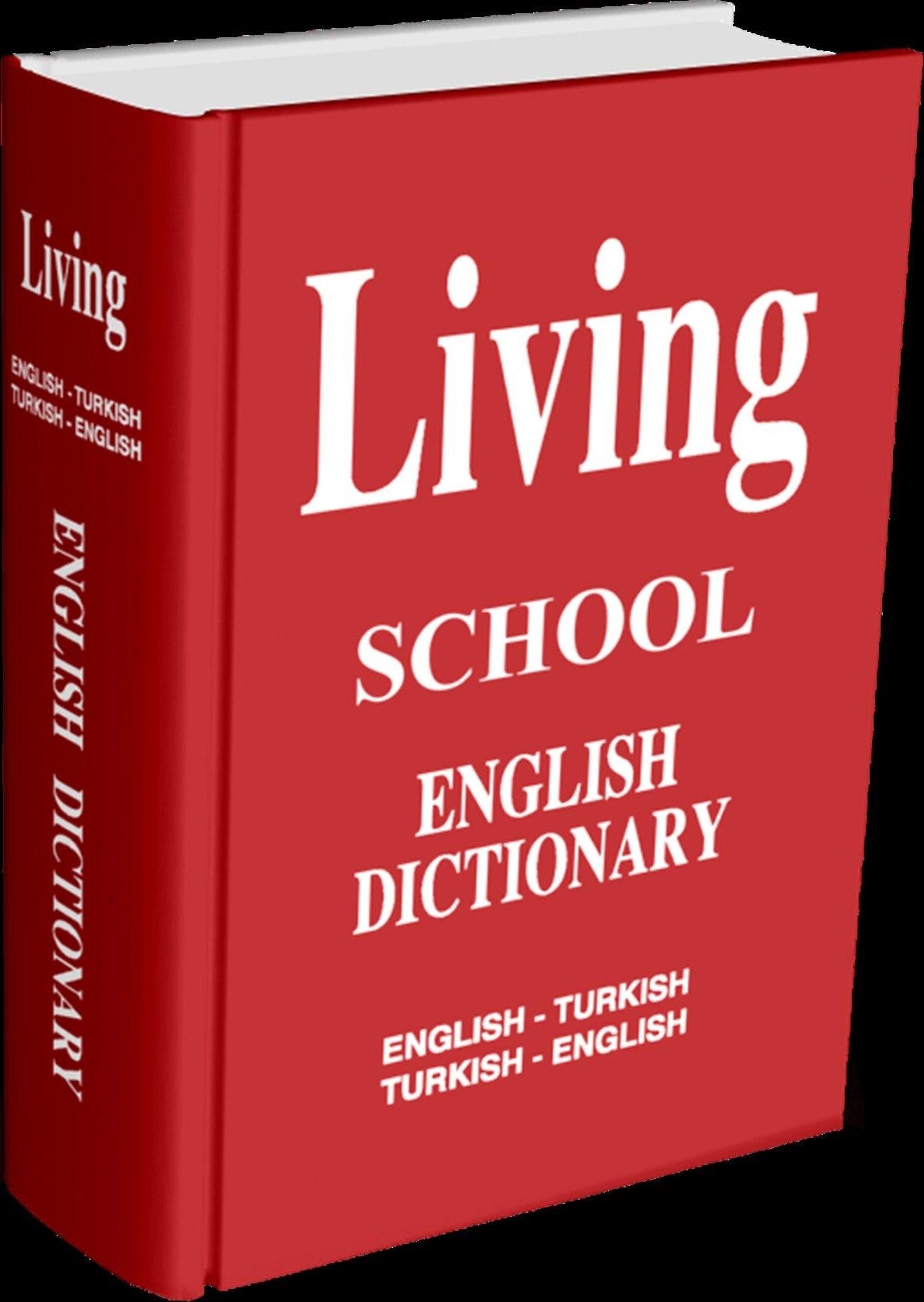 Living English Dictionary English - Turkish / Turkish - English For School - B. Orhan Doğan kitap kapağı