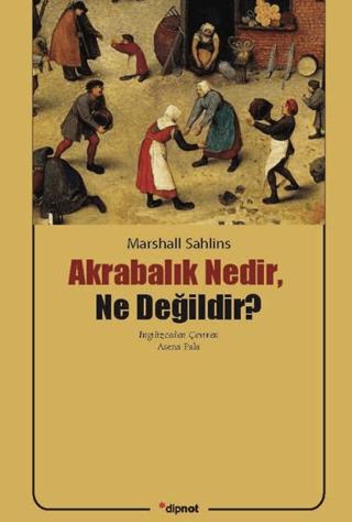 Akrabalık Nedir, Ne Değildir? | Dipnot Yayınları (Ciltsiz) - Resim 1