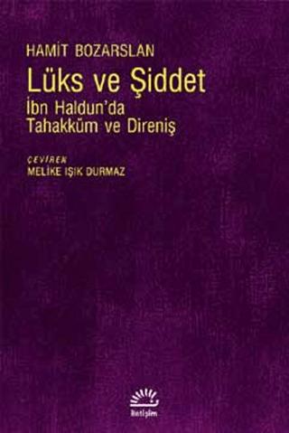 Lüks ve Şiddet | İletişim Yayınevi (Ciltsiz) - Resim 1