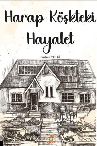 Harap Köşkteki Hayalet | Akademisyen Kitabevi (Ciltsiz) - Resim 1