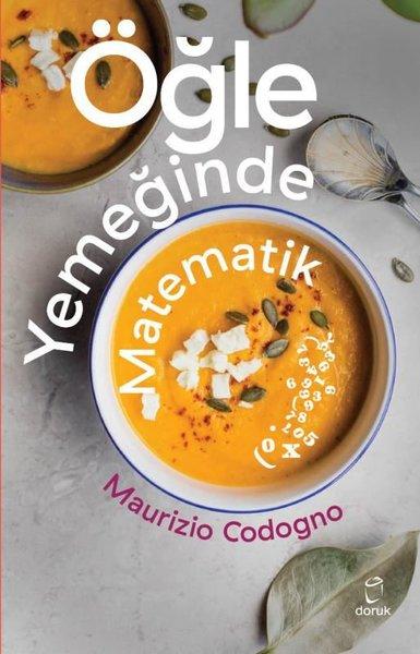 Öğle Yemeğinde Matematik | Doruk Yayınları (İnce Kapak) - Resim 1