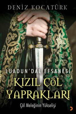 Luadun’Dal Efsanesi Kızıl Çöl Yaprakları - Deniz Kocatürk kitap kapağı