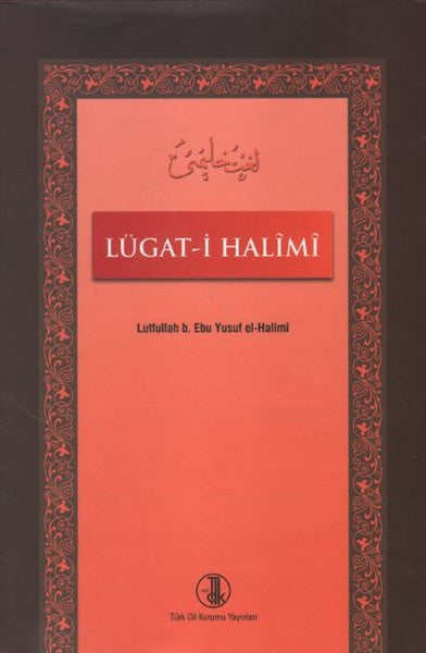 Lügat-i Halimi - Lutfullah b. Ebu Yusuf el Halimi kitap kapağı