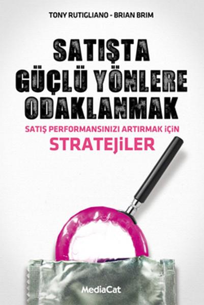 Satışta Güçlü Yönlere Odaklanmak | MediaCat Yayıncılık (İnce Kapak) - Resim 1