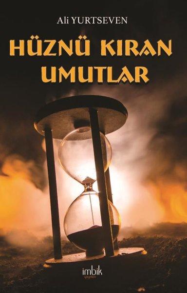 Hüznü Kıran Umutlar | İmbik Yayınları (İnce Kapak) - Resim 1