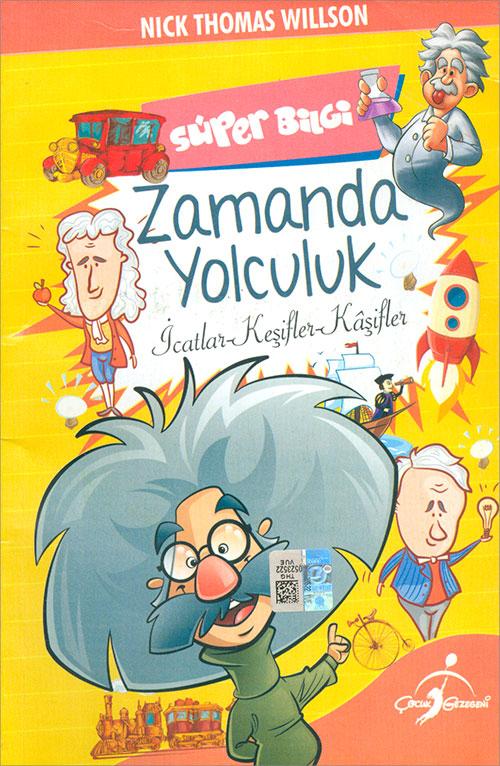 Zamanda Yolculuk - Süper Bilgi - Nick Thomas Willson - Çocuk Gezegeni