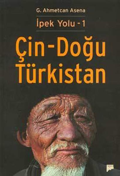 İpek Yolu - 1 Çin - Doğu Türkistan | Pan Yayıncılık (İnce Kapak) - Resim 1