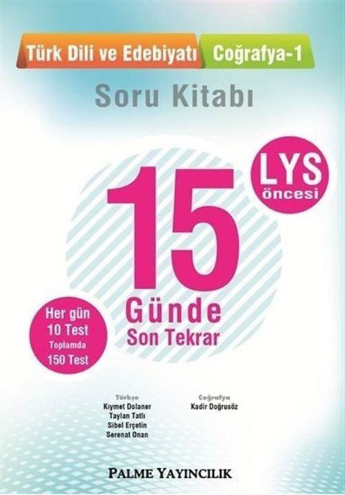 LYS Öncesi 15 Günde Son Tekrar Türk Dili ve Edebiyatı-Coğrafya 1 - Komisyon kitap kapağı