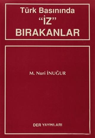 Türk Basınında "İz" Bırakanlar | Der Yayınları (Ciltsiz) - Resim 1