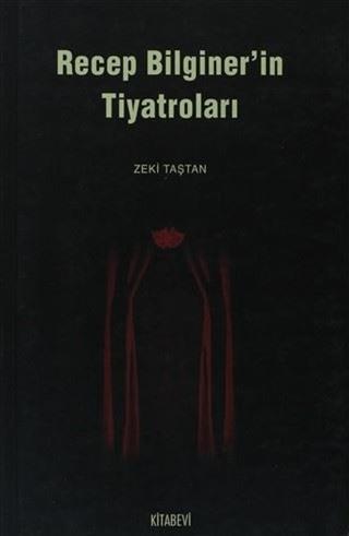 Recep Bilginer’in Tiyatroları | Kitabevi Yayınları (Ciltsiz) - Resim 1