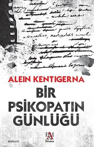 Bir Psikopatın Günlüğü | Panama Yayıncılık (İnce Kapak) - Resim 1