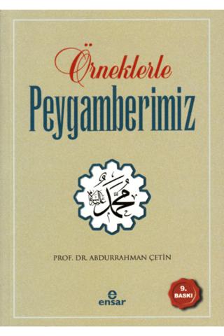 Örneklerle Peygamberimiz | Ensar Neşriyat (Ciltsiz) - Resim 1