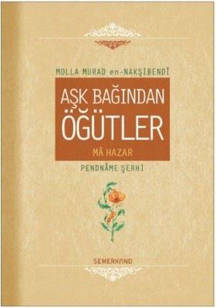 Aşk Bağından Öğütler | Semerkand Yayınları (İnce Kapak) - Resim 1