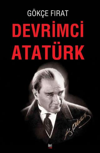 Devrimci Atatürk | İleri Yayınları (Ciltsiz) - Resim 1
