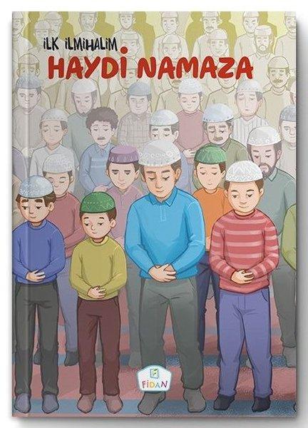 Haydi Namaza-İlk İlmihalim | Fidan Yayınları (İnce Kapak) - Resim 1
