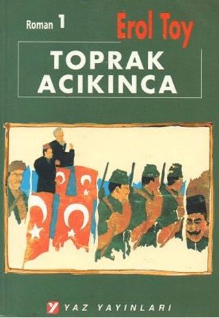 Toprak Acıkınca (3 Kitap)