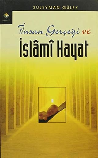 İnsan Gerçeği ve İslami Hayat | Rağbet Yayınları (Ciltsiz) - Resim 1