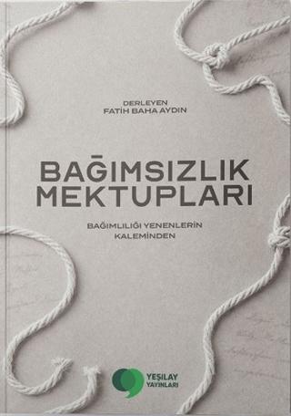 Bağımsızlık Mektupları