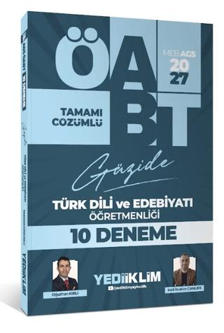 2027 MEB AGS ÖABT Güzide Türk Dili ve Edebiyatı Öğretmenliği Tamamı Çözümlü 10 Deneme | Yediiklim Yayınları (Ciltsiz) - Resim 1
