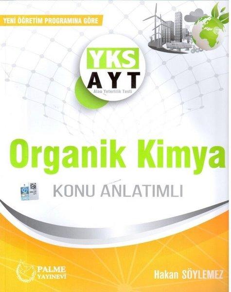 Palme Yks Ayt Organik Kimya Konu Kitabı 2019 | Palme Eğitim (İnce Kapak) - Resim 1