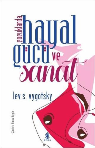 Çocuklarda Hayal Gücü ve Sanat | Roza Yayınevi (Ciltsiz) - Resim 1