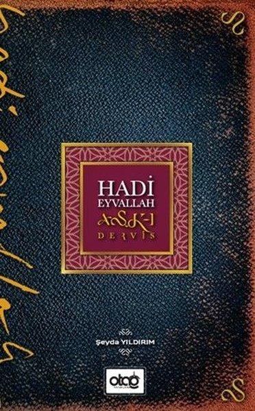 Hadi Eyvallah Aşşk-ı Derviş | Otağ Yayınları (İnce Kapak) - Resim 1