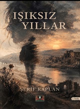Işıksız Yıllar | Sidar Yayınları (Ciltsiz) - Resim 1