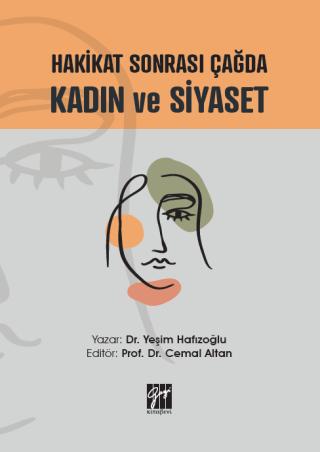 Hakikat Sonrası Çağda Kadın ve Siyaset | Gazi Kitabevi (Ciltsiz) - Resim 1