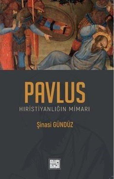 Pavlus Hıristiyanlığın Mimarı | Milel Nihal (İnce Kapak) - Resim 1