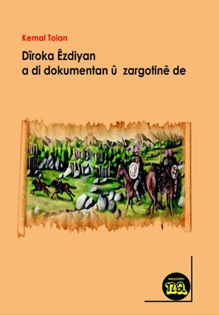 Diroka Ezdiyan a di Dokumentan ü Zargotine De | Na Yayınları (Ciltsiz) - Resim 1