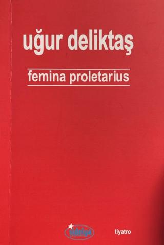 Femina Proletarius | Sidelya Yayınları (Ciltsiz) - Resim 1