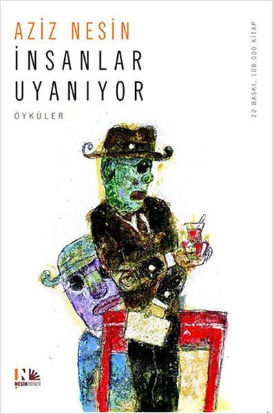 İnsanlar Uyanıyor | Nesin Yayınevi - Öykü Dizisi (e-Kitap) - Resim 1