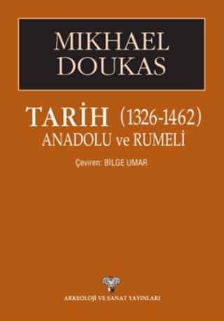 Tarih Anadolu ve Rumeli 1326-1462 | Arkeoloji ve Sanat Yayınları (Ciltsiz) - Resim 1
