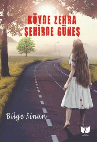 Köyde Zehra Şehirde Güneş | Ateş Yayınları (Ciltsiz) - Resim 1