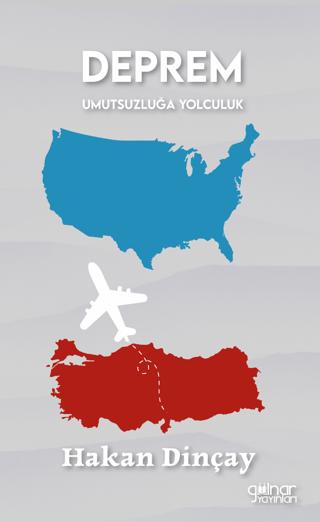 Deprem Umutsuzluğa Yolculuk | Gülnar Yayınları (Ciltsiz) - Resim 1