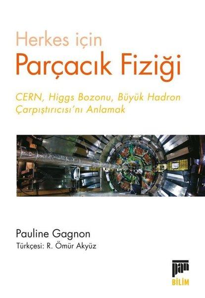 Herkes İçin Parçacık Fiziği | Pan Yayıncılık (İnce Kapak) - Resim 1