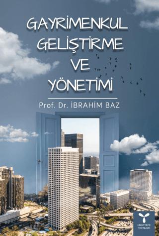 Gayrimenkul Geliştirme ve Yönetimi | Umuttepe Yayınları (Ciltsiz) - Resim 1