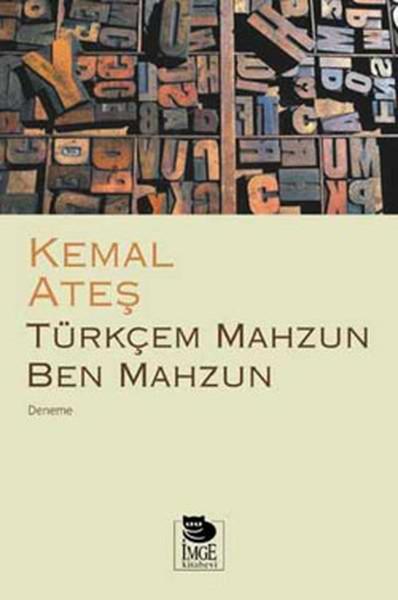 Türkçe Mahzun Ben Mahzun | İmge Kitabevi (İnce Kapak) - Resim 1