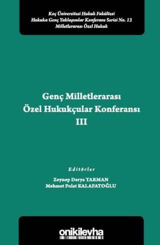 Genç Milletlerarası Özel Hukukçular Konferansı III