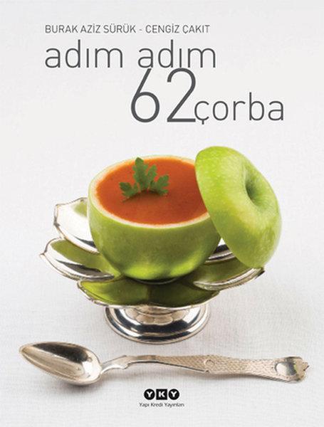 Adım Adım 62 Çorba | Yapı Kredi Yayınları (İnce Kapak) - Resim 1