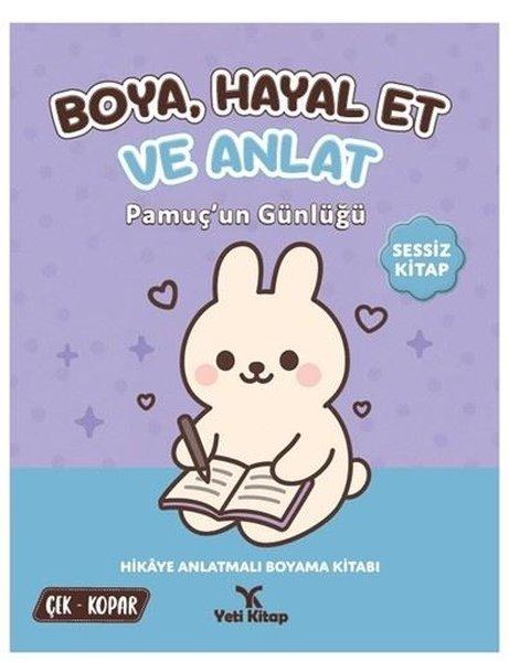 Boya - Hayal Et ve Anlat - Pamuç'un Günlüğü | Yeti Kitap (İnce Kapak) - Resim 1