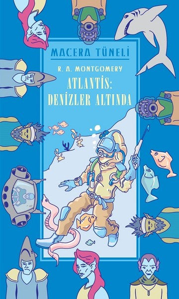Macera Tüneli 2 - Atlantis Denizler Altında - R. A. Montgomery kitap kapağı